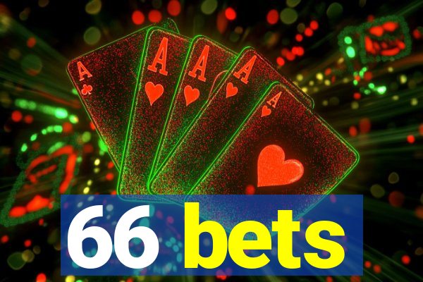 66 bets